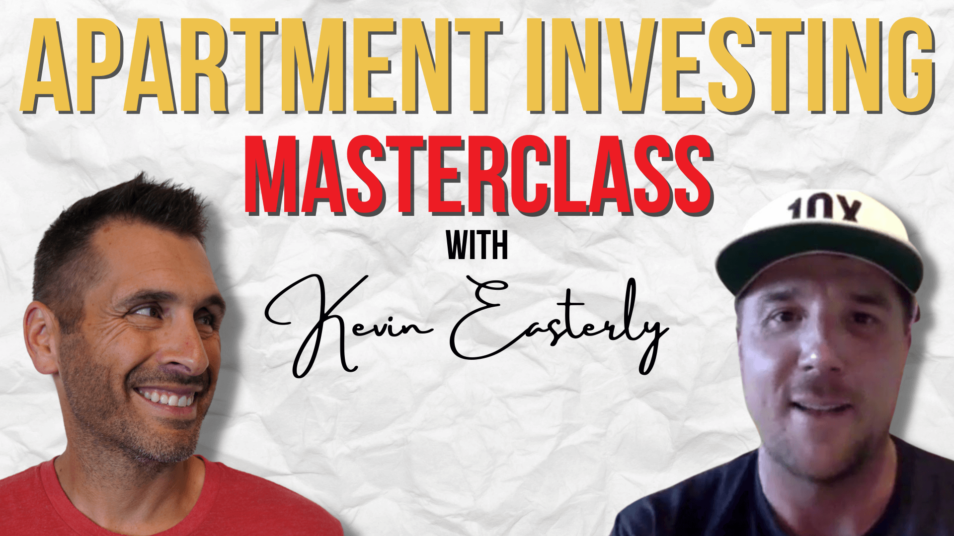Apartment Investing Masterclass W/ Kevin Easterly