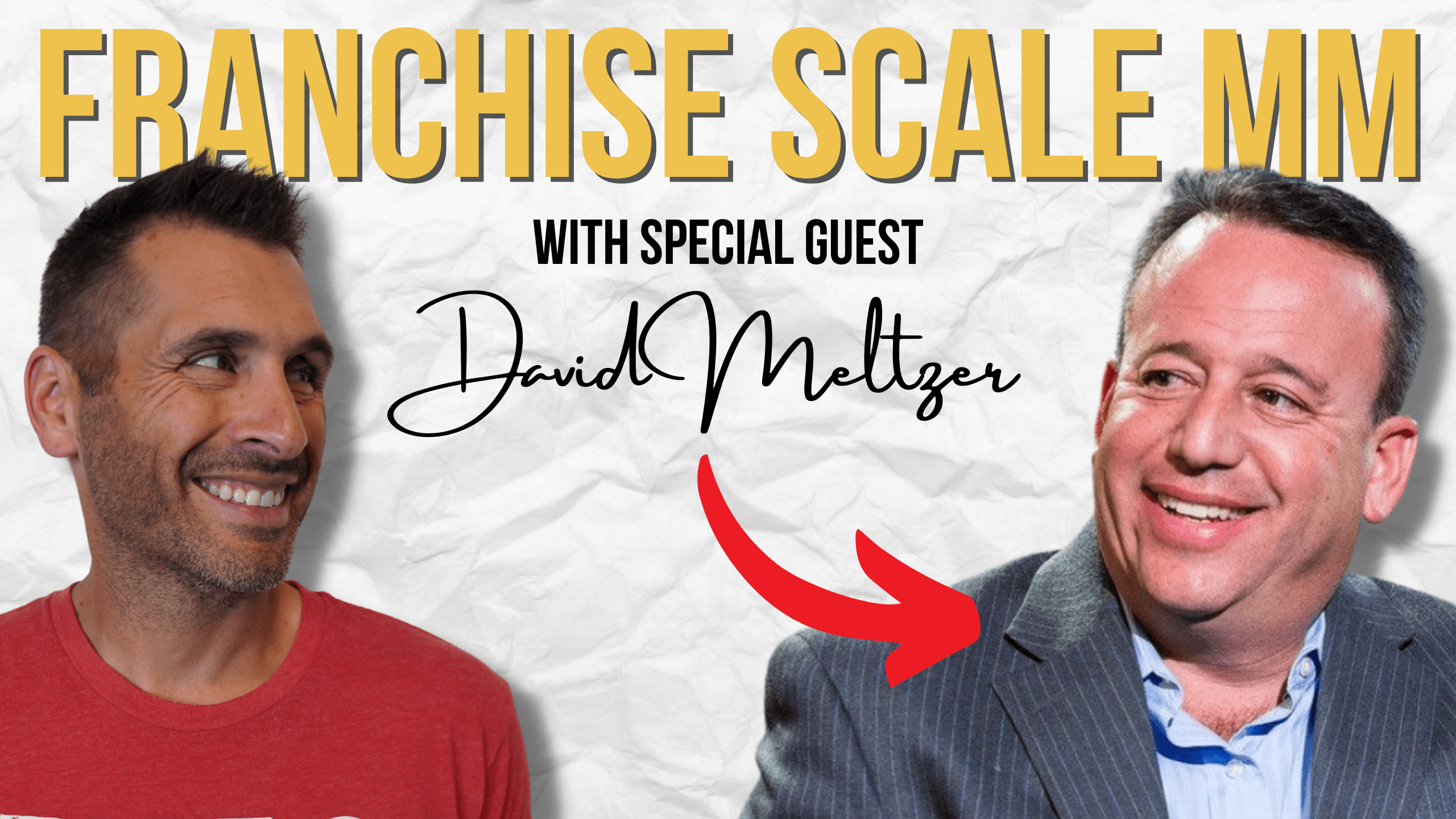 Franchise Tribe Mastermind with Special Guest, David Meltzer
